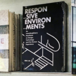 “Responsive Environments” the book Promoted by Fondazione Pesenti at the 17th International Architecture Exhibition 2021